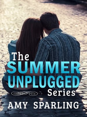 The Summer Unplugged Series - ebook